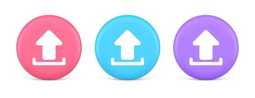 Upload up arrow button document multimedia file exchange cyberspace storage 3d circle icon vector