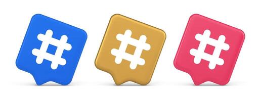 Hashtag button social network media communication symbol internet message key 3d speech bubble icon vector