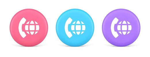Phone call international global communication button cyberspace dialogue conversation 3d circle icon vector