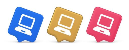 Computer network connection button digital information browsing 3d realistic speech bubble icon vector