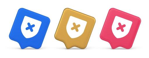 Decline shield button cross mark wrong unsend defense virtual guard 3d realistic speech bubble icon vector