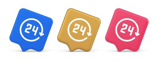 24 hours circle arrow button always available assistance service 3d realistic speech bubble icon vector