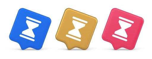 Hourglass sand watch time measurement button countdown minute hour period 3d realistic speech bubble icon vector