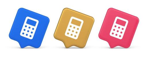 Calculator button mathematical number counting web application design 3d realistic speech bubble icon vector