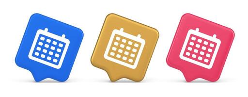 Schedule planner organizer button to do list agenda reminder service 3d realistic speech bubble icon vector