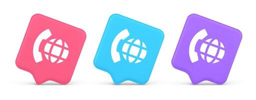 Phone call international global communication button cyberspace dialogue conversation 3d speech bubble icon vector
