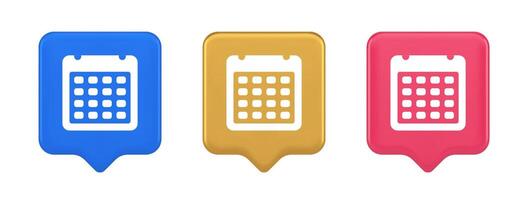 Calendar schedule button agenda event appointment reminder 3d realistic speech bubble icon vector