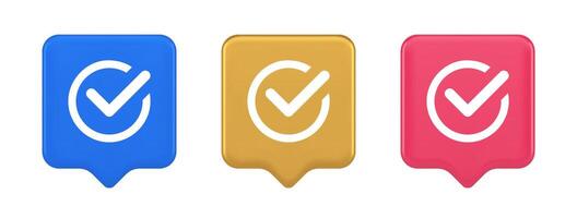 Checkmark in circle done approved button ok acceptance positive vote enter 3d realistic speech bubble icon vector