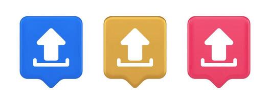 Upload up arrow button document multimedia file exchange cyberspace storage 3d speech bubble icon vector