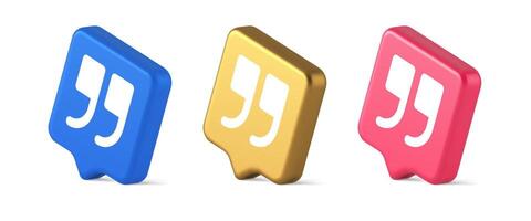 Quotes mark button chat comment cyberspace conversation dialogue 3d realistic speech bubble isometric icon vector