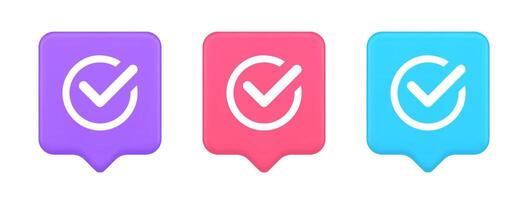 Checkmark in circle done approved button ok acceptance positive vote enter 3d realistic speech bubble icon vector