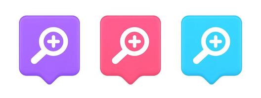 Zoom search cyberspace information button discovery magnifying glass plus 3d realistic speech bubble icon vector