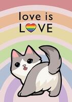 Love is love card with cute cat standing on LGBT rainbow background. Pride month card vector