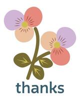 Cute sticker with flower and thankfulness. Concept of kindness, love, thanks, hope and joy. Includes phrases and illustrations. vector