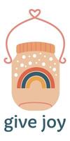 Cute sticker with a jar and rainbow. Concepts of love, gratitude, hope and joy. Includes phrases and illustrations. vector