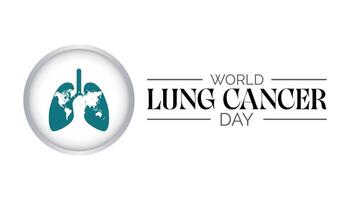 World Lung Cancer Day is observed every year on August.banner design template illustration background design. vector
