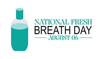 National Fresh breath day is observed every year on August.banner design template illustration background design. vector