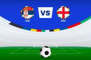 Illustration of stadium for football match between Serbia and England, stylized template from soccer tournament. vector