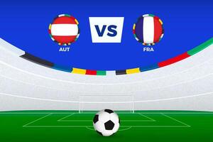 Illustration of stadium for football match between Austria and France, stylized template from soccer tournament. vector