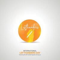 international Lefthanders Day Crative Ads Design. Lefthanders Day handwriting icon isolated on Template for background. Lefthanders Poster, , illustration, August 13. Important day vector