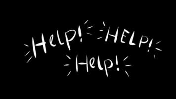 The word help handwritten in white on a black background video