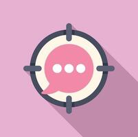 Flat design icon showcasing a speech bubble inside a target representing focused dialogue vector