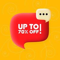 Up to 70 off banner. Speech bubble with Up to 70 off text. 3d illustration. Pop art style. line icon for Business and Advertising. vector