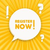 Register now banner. Speech bubble with Register now text. 3d illustration. Pop art style. line icon for Business and Advertising. vector
