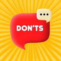 Donts banner. Speech bubble with Donts text. 3d illustration. Pop art style. line icon for Business and Advertising. vector