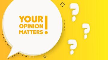 Your opinion matters. Speech bubble with Your opinion matters text. 2d illustration. Pop art style. line icon for Business and Advertising. vector