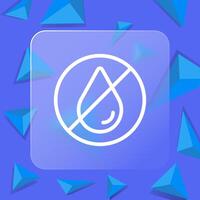 Crossed drop line icon. Water, rain, dew, tear, blood, taboo, law, veto, restriction, permission, sign, prohibition. H2O concept. Glassmorphism style. line icon for business vector