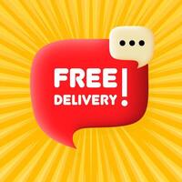 Free delivery banner. Speech bubble with Free delivery text. Business concept. 3d illustration. Pop art style. line icon for Business vector