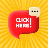 Click here banner. Speech bubble with Click here text. Business concept. 3d illustration. Pop art style. line icon for Business vector