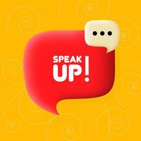 Speak up banner. Speech bubble with Speak up text. Business concept. 3d illustration. Spiral background. line icon for business and advertising vector