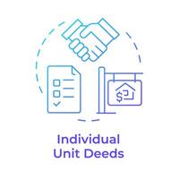 Individual unit deeds blue gradient concept icon. Property ownership, regulation compliance. Round shape line illustration. Abstract idea. Graphic design. Easy to use in infographic, presentation vector