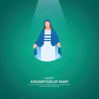 Assumption of Mary Crative Ads Design. Assumption of Mary icon isolated on Template for background. Assumption of Mary Poster, . illustration, August 8. Important day vector