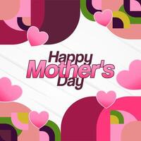 Mother's Day banner. Modern geometric abstract square background in colorful style for world Mother's Day. Greeting card cover with text Happy Mother's Day vector