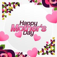 Mother's Day banner. Modern geometric abstract square background in colorful style for world Mother's Day. Greeting card cover with text Happy Mother's Day vector