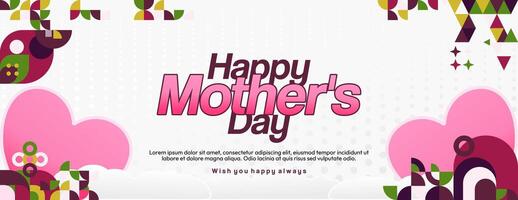 Mother's Day banner. Modern geometric abstract background in colorful style for world Mother's Day. Greeting card cover with text Happy Mother's Day vector