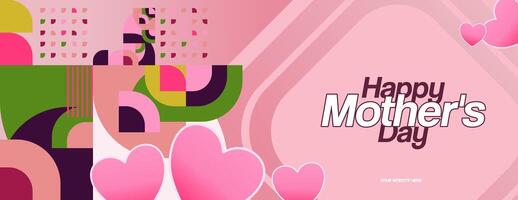 Mother's Day banner. Modern geometric abstract background in colorful style for world Mother's Day. Greeting card cover with text Happy Mother's Day vector