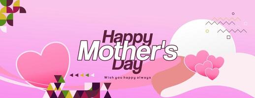 Mother's Day banner. Modern geometric abstract background in colorful style for world Mother's Day. Greeting card cover with text Happy Mother's Day vector
