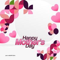Mother's Day banner. Modern geometric abstract square background in colorful style for world Mother's Day. Greeting card cover with text Happy Mother's Day vector