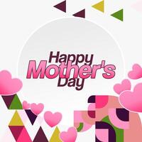 Mother's Day banner. Modern geometric abstract square background in colorful style for world Mother's Day. Greeting card cover with text Happy Mother's Day vector