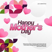 Mother's Day banner. Modern geometric abstract square background in colorful style for world Mother's Day. Greeting card cover with text Happy Mother's Day vector