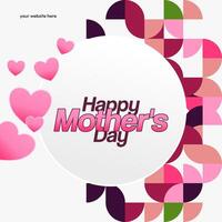 Mother's Day banner. Modern geometric abstract square background in colorful style for world Mother's Day. Greeting card cover with text Happy Mother's Day vector
