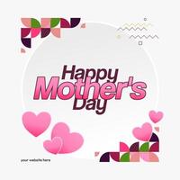 Mother's Day banner. Modern geometric abstract square background in colorful style for world Mother's Day. Greeting card cover with text Happy Mother's Day vector