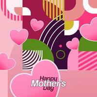 Mother's Day banner. Modern geometric abstract square background in colorful style for world Mother's Day. Greeting card cover with text Happy Mother's Day vector