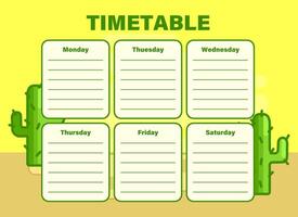 School timetable with cacti. Week plan with desert background. Schedule for children. Sandy plain, thorny plants. Gaming retro style. Dune, wasteland. Template. Green trunks. illustration vector