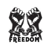 A pair of hands chained to a chain with the text words freedom. A pair of hand in handcuff. Hand drawn illustration. vector