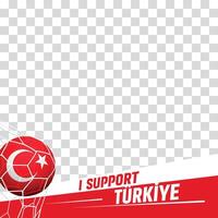 I support Turkiye turkey european football championship profil picture frame banners for social media vector